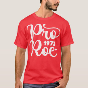 Camiseta Pro Roe em dificuldades 1973