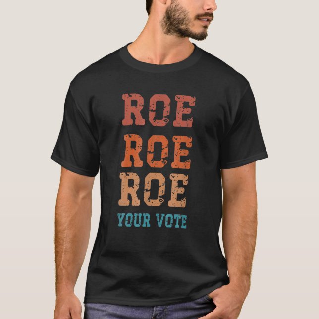 Camiseta Pro Roe Pro Choice Roe Roe Seu Voto Feminista (Frente)