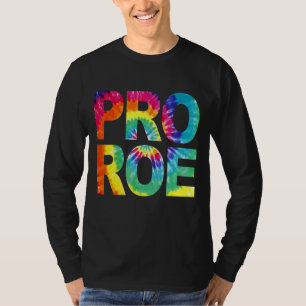 Camiseta Pro Roe Protect Roe V Wade 73 Tie Dye Graphic