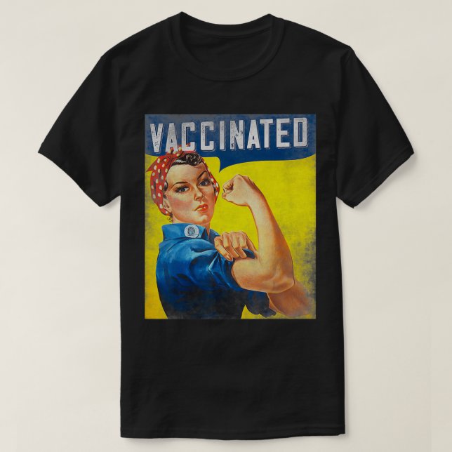 Camiseta Pro Vaccine, I Got Vaccinated, Want a hug Rosie Th (Frente do Design)