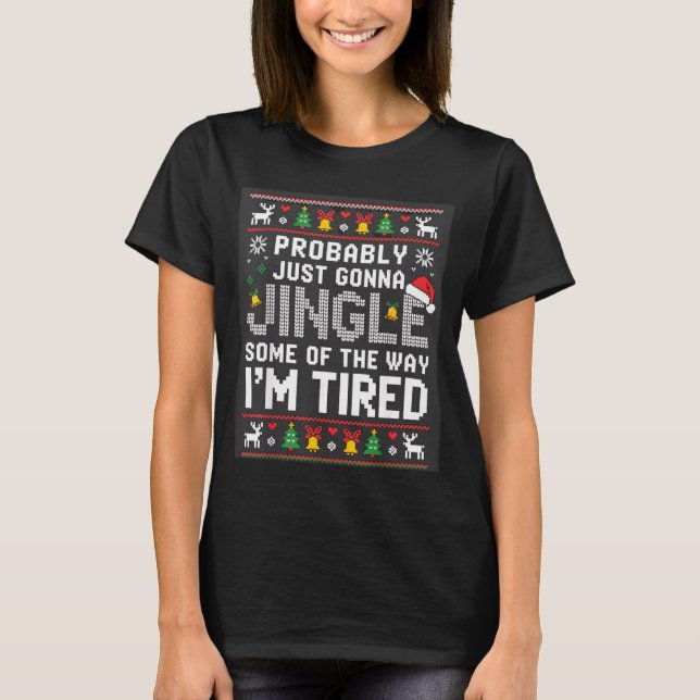 Camiseta Probably Just Going To Jingle Some Of The Way Chri (Frente)