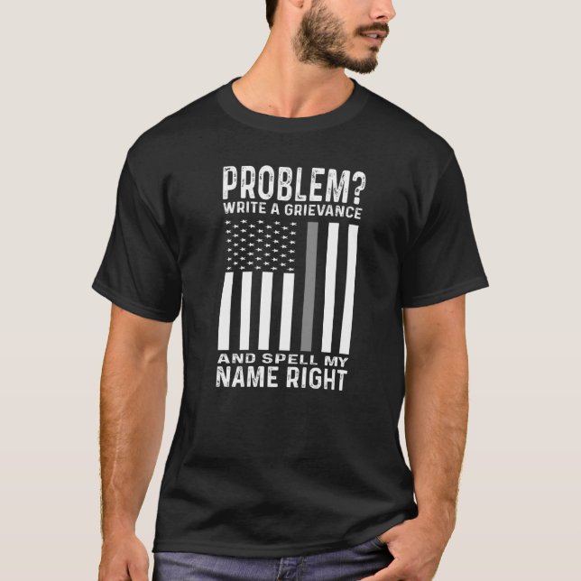 Camiseta Problema do Agente de Correção Engraçado Escreve U (Frente)