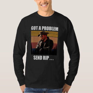 Camiseta Problema Enviar Rip, Enviar Rip, Yellowstone