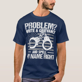 Camiseta Problema Escreve Um Grievance E Ortografa Meu Nome