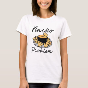 Camiseta Problema Nacho