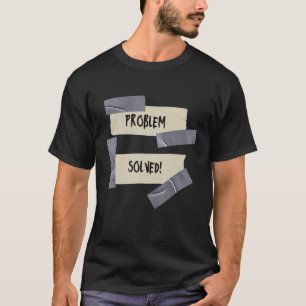 Camiseta PROBLEMA SOLUCIONADO Problema Resolução de Problem