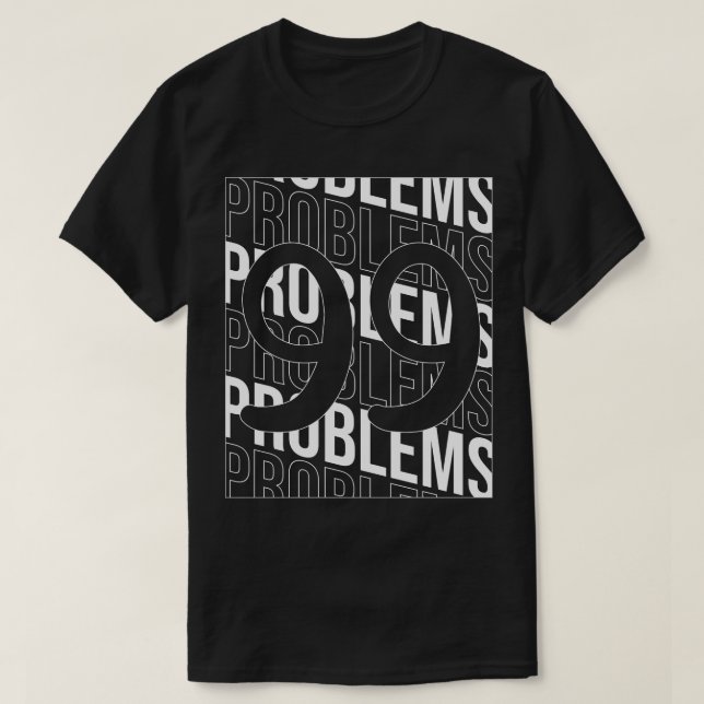 Camiseta Problemas 99 Parte frontal traseira (Frente do Design)