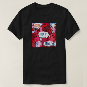 Camiseta Problemas com outras Pessoas da CBC