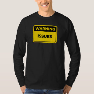 Camiseta Problemas de Aviso Sinalização Humor de Piada