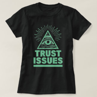 Camiseta Problemas de Confiança T-Shirt