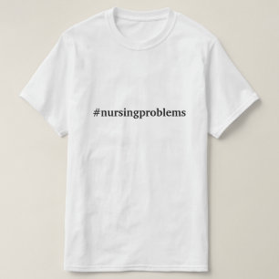 Camiseta #problemas de enfermagem