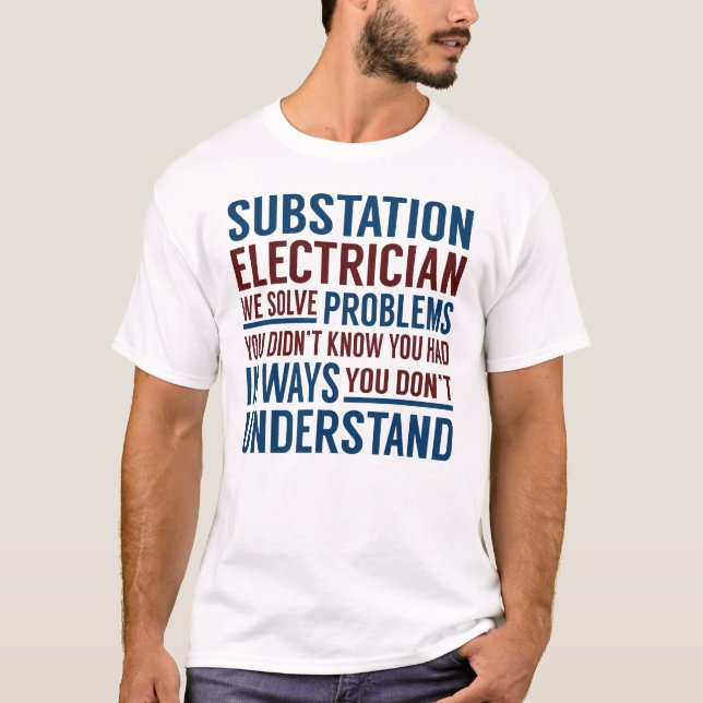 Camiseta Problemas de resolução de eletricistas de sub-esta (Frente)