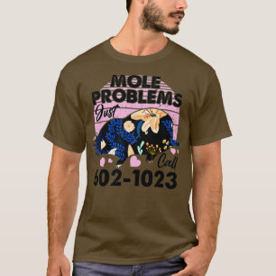 Camiseta Problemas do Mole Day Apenas Ligue para o número d