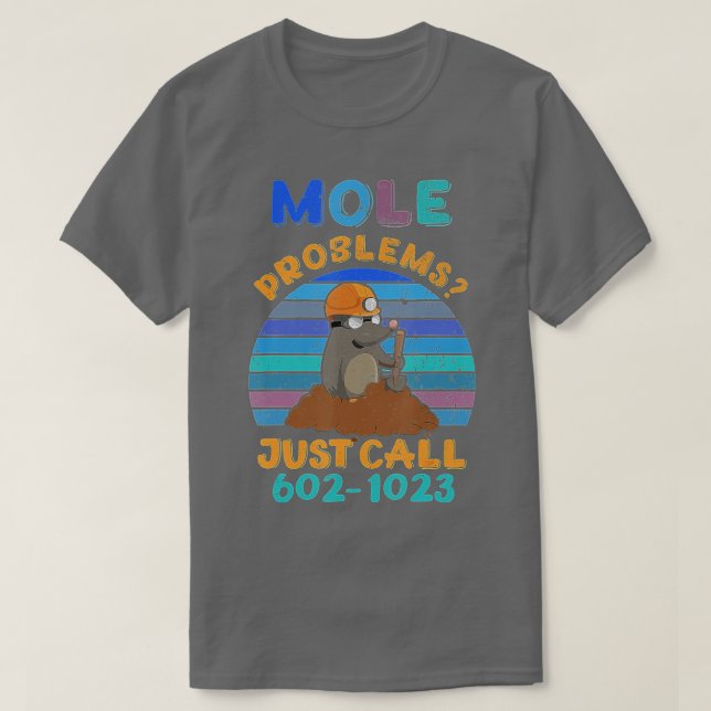 Camiseta Problemas do Mole Day Apenas ligue para o número d (Frente do Design)