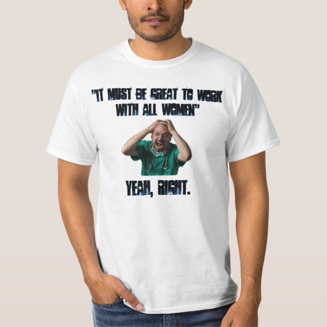 Camiseta Problemas masculinos da enfermeira (Frente)