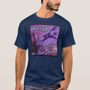 Camiseta Proclame o álbum Cover2 de "QuestionEverything"