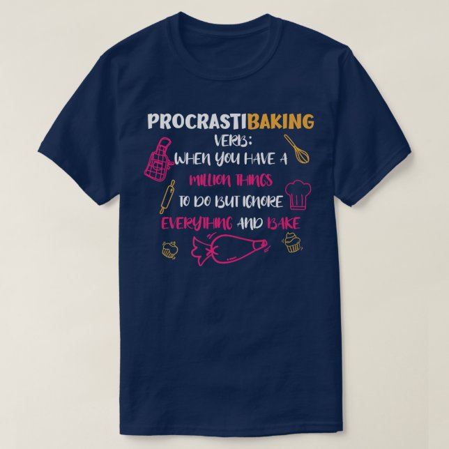 Camiseta ProcrastiBaking Funny Baker Baking Lover (Frente do Design)
