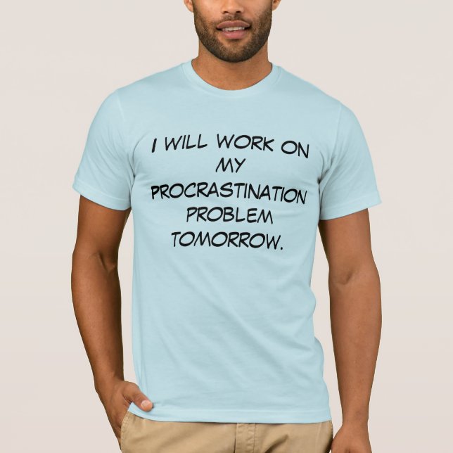 Camiseta Procrastinação (Frente)