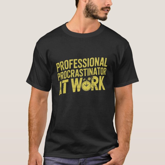Camiseta Procrastinador Profissional no Trabalho (Frente)