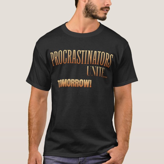 Camiseta Procrastinadores Se Unem Amanhã (Frente)