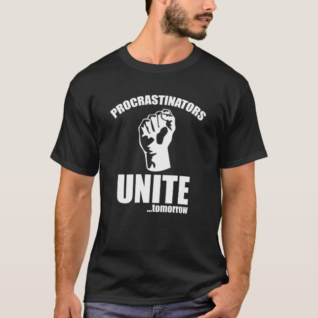 Camiseta Procrastinadores Unem... Amanhã (Frente)