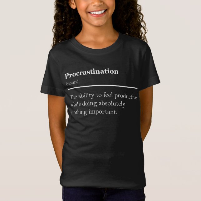 Camiseta Procrastination Definition Funny Quote Minimalist (Frente)