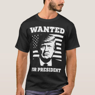 Camiseta Procurado pelo Presidente dos Estados Unidos