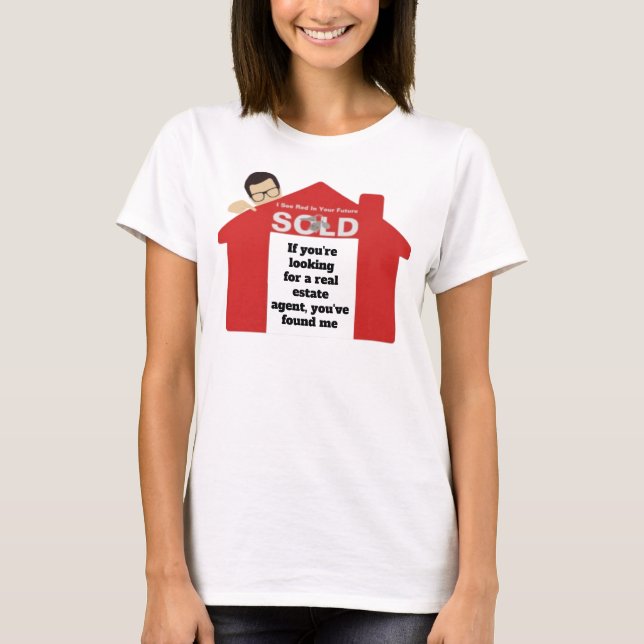 Camiseta Procurando um agente imobiliário T-Shirt (Frente)