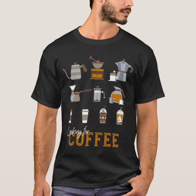 Camiseta Procurando um delicioso café (Frente)
