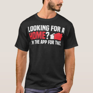 Camiseta Procurando Um Im Doméstico No App Real Estate Age
