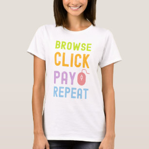 Camiseta Procurar Clique em Pagar Repetir Repetição de Cami