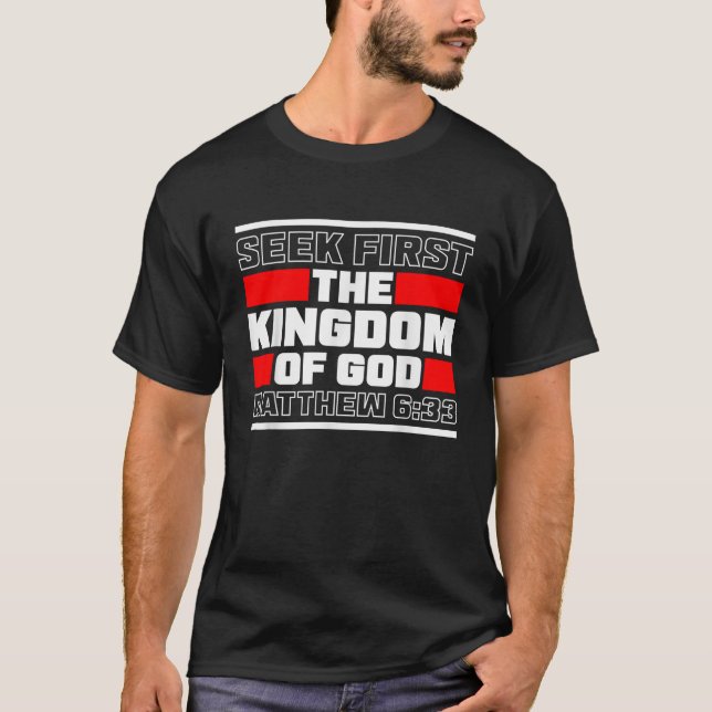Camiseta Procurar Primeiro O Reino De Deus Mateus 6 33 Bíbl (Frente)