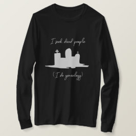 Camiseta Procuro a pedra angular da genealogia das pessoas