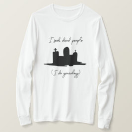 Camiseta Procuro a pedra angular da genealogia das pessoas