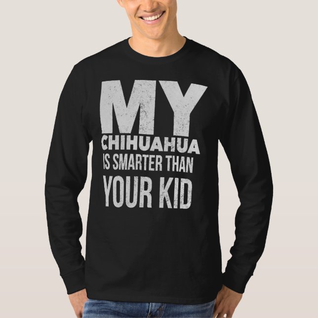 Camiseta Produto De Cachorro Chihuahua Engraçado Para Pais  (Frente)