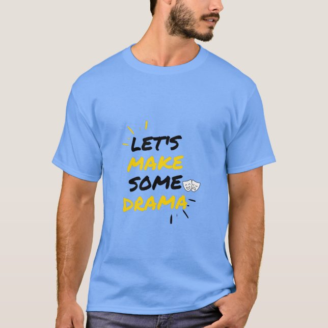 Camiseta Produtores de drama (Frente)
