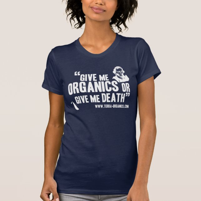 Camiseta Produtos orgânicos ou morte (Frente)