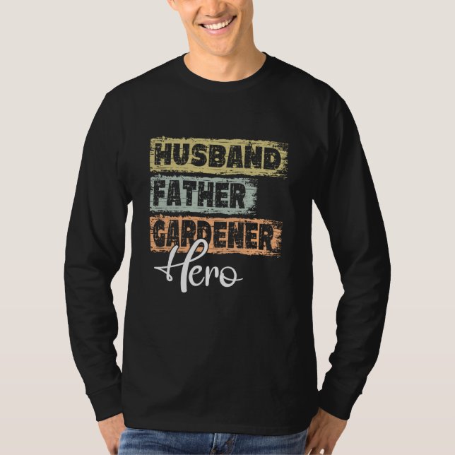 Camiseta Profession dad hero father Gardener  1 (Frente)