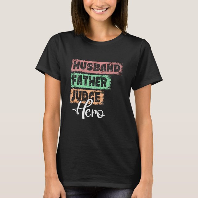 Camiseta Profession dad hero father Judge  1 (Frente)