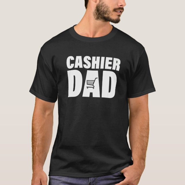 Camiseta Profession Job For Men Cashier Dad (Frente)