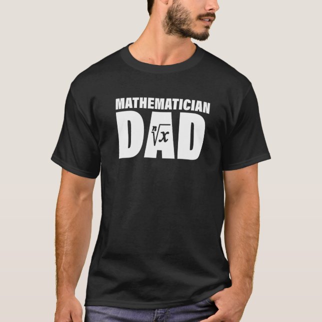 Camiseta Profession Job For Men  Mathematician Dad (Frente)