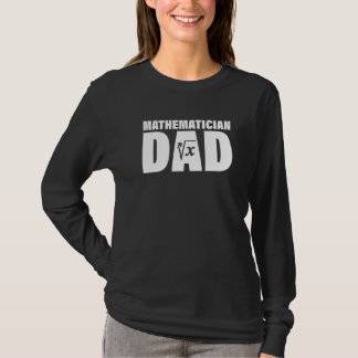 Camiseta Profession Job For Men  Mathematician Dad