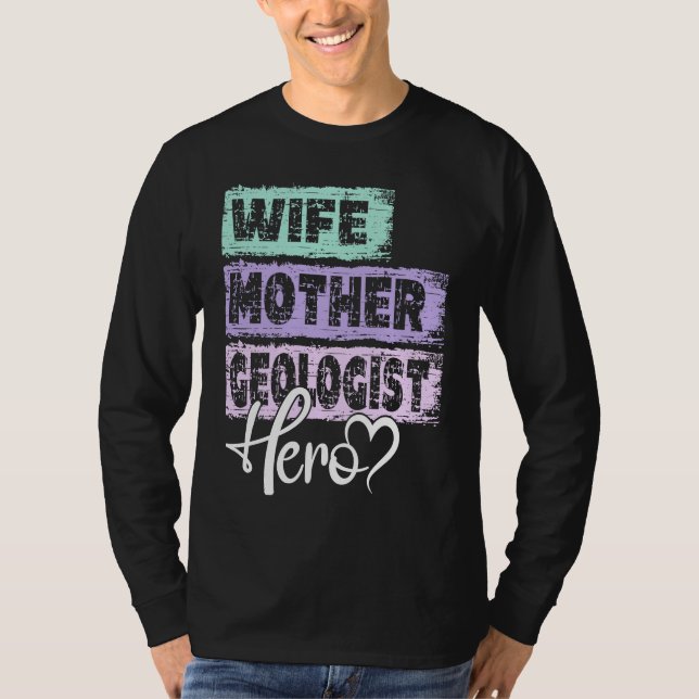 Camiseta Profession mom hero mother Geologist (Frente)