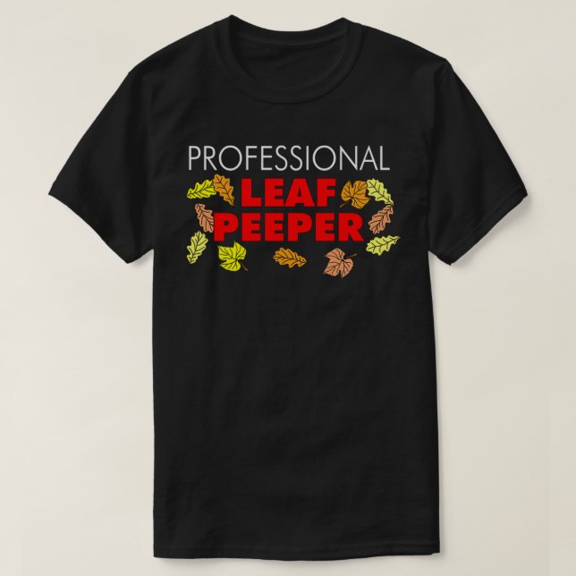 Camiseta Professional Leaf Peeper New England Fall Foles P (Frente do Design)