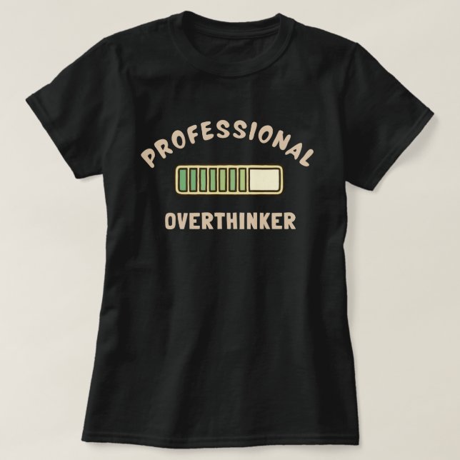 Camiseta Professional Overthinker Funny Relatable Thinking  (Frente do Design)
