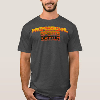 Camiseta Professional Sports Bettor 1