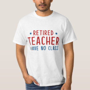 Camiseta Professor aposentado, não tenho aula