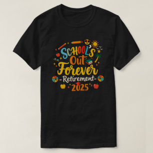Camiseta Professor Aposentado School’s Out Forever