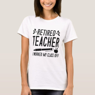 Camiseta Professor aposentado, trabalhei na minha turma