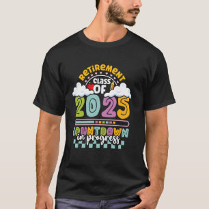 Camiseta Professor Aposentado Turma 2025 Contagem Regressiv